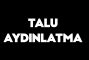 TALU AYDINLATMA